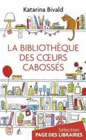 La bibliothèque des coeurs cabossés