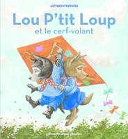 7, Lou P'tit Loup et le cerf-volant