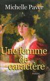 Une femme de caractère