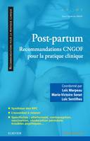 Post-partum : recommandations CNGOF pour la pratique clinique, Pour La Pratique Clinique