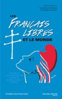 Les Français libres et le monde