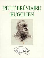 Petit Bréviaire hugolien