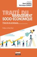 Traité du management socio-économique, Théorie et pratiques