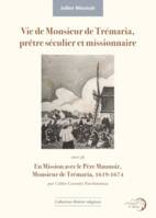 Vie de M. de Trémaria, prêtre séculier et missionnaire