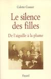 Le silence des filles, de l'aiguille à la plume