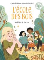 2, L'École des bois, Melchior le farceur