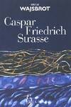 Caspar Friedrich Strasse