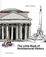 The Little Book of Architectural History /anglais