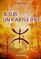 Je suis un Kabyle d'ici