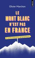 Points documents Le Mont blanc n'est pas en France