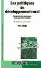 Les politiques de développement rural, Des années de croissance au temps d'incertitude. 2<SUP>e</SUP> édition, revue et augmentée