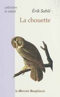 La chouette (Collection Le volatil)