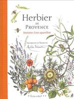 Herbier de Provence - itinéraires d'une aquarelliste, itinéraires d'une aquarelliste