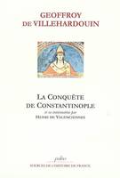 La Conquête de Constantinople.