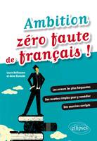 AMBITION ZERO FAUTE DE FRANCAIS