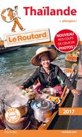 Guide du Routard Thaïlande 2017, + Plongées