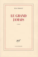 Le grand jamais