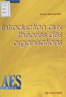 Introduction aux théories des organisations