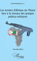 Les armées d'Afrique de l'Ouest face à la menace des groupes politico-militaires, Nouvelle édition