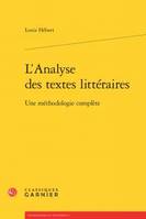 L'analyse des textes littéraires, Une méthodologie complète