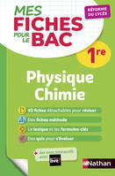 Mes fiches ABC pour le BAC Physique Chimie 1re