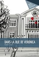 DANS LA RUE DE VERONICA