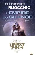 Le Dévoreur de soleil, T1 : L'Empire du silence (Prix Hellfest Inferno 2021), Le Dévoreur de soleil, T1