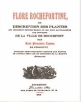 Flore rochefortine, ou description des plantes qui croissent... aux environs... de Rochefort, extraits