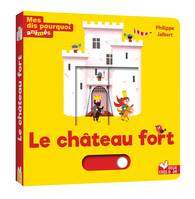 Mes dis pourquoi animés - le château fort