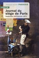 Journal du siège de Paris, Septembre 1870 - Janvier 1871