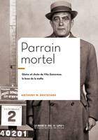 Parrain mortel, Gloire et chute de Vito Genovese, le boss de la mafia