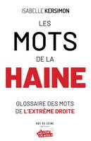 Les mots de la haine, Glossaire des mots de l'extrême droite