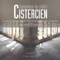 Symbolique du cloître cistercien