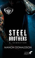 STEEL BROTHER T2 POCHE - NOUVELLE EDITION, DAMNATION