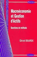 Macroéconomie et gestion d'actifs - questions de méthode, questions de méthode