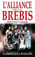 L'alliance de la brebis, Rescapée de la secte de Moïse, édition revue et augmentée