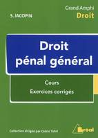 Droit pénal général, cours exercices corrigés