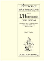 Petits Boulots Pour Vieux Clowns, racontée par un saxophoniste qui a une petite amie à Francfort