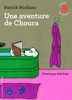 Une aventure de Choura