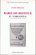 2, du chapitre XXV à la fin, Rabelais restitué. II - Gargantua, Tome 2 : du chapitre XXV à la fin