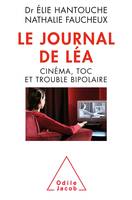 Le Journal de Léa, Cinéma, TOC et trouble bipolaire