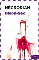 Blood-sex, Blood-sex, T1