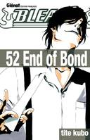 52, Bleach, End of Bond