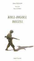 Koll-digoll brezel...