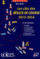 Comprendre Cles Regles Course 2013-2016, en 40 situations