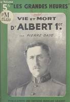 Vie et mort d'Albert Ier