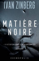 Matière noire - Grand prix du Festival Sans Nom 20