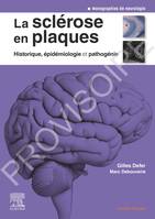 La sclérose en plaques - Historique, épidémiologie et pathogénie, Epidemiol Et Pathogenie