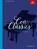 Core Classics - Grades 1-2, Essential Repertoire for Piano