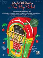 Jingle Bell Jukebox . . . The Flip Side!, A Presentation of Holiday Hits Arranged for 2-Part Voices